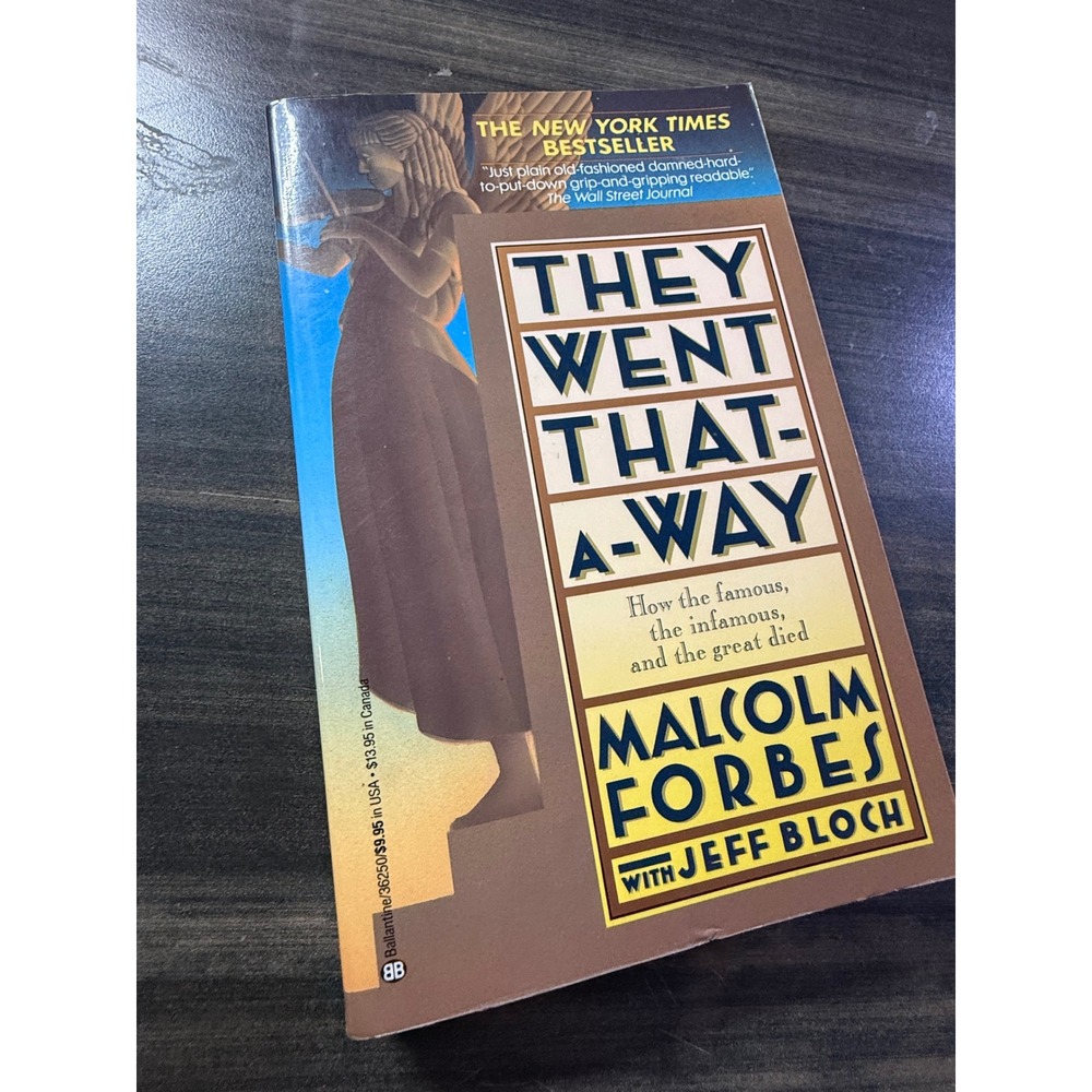 They Went That-A-Way Malcolm Forbes Jeff Bloch Paperback History Biography Book